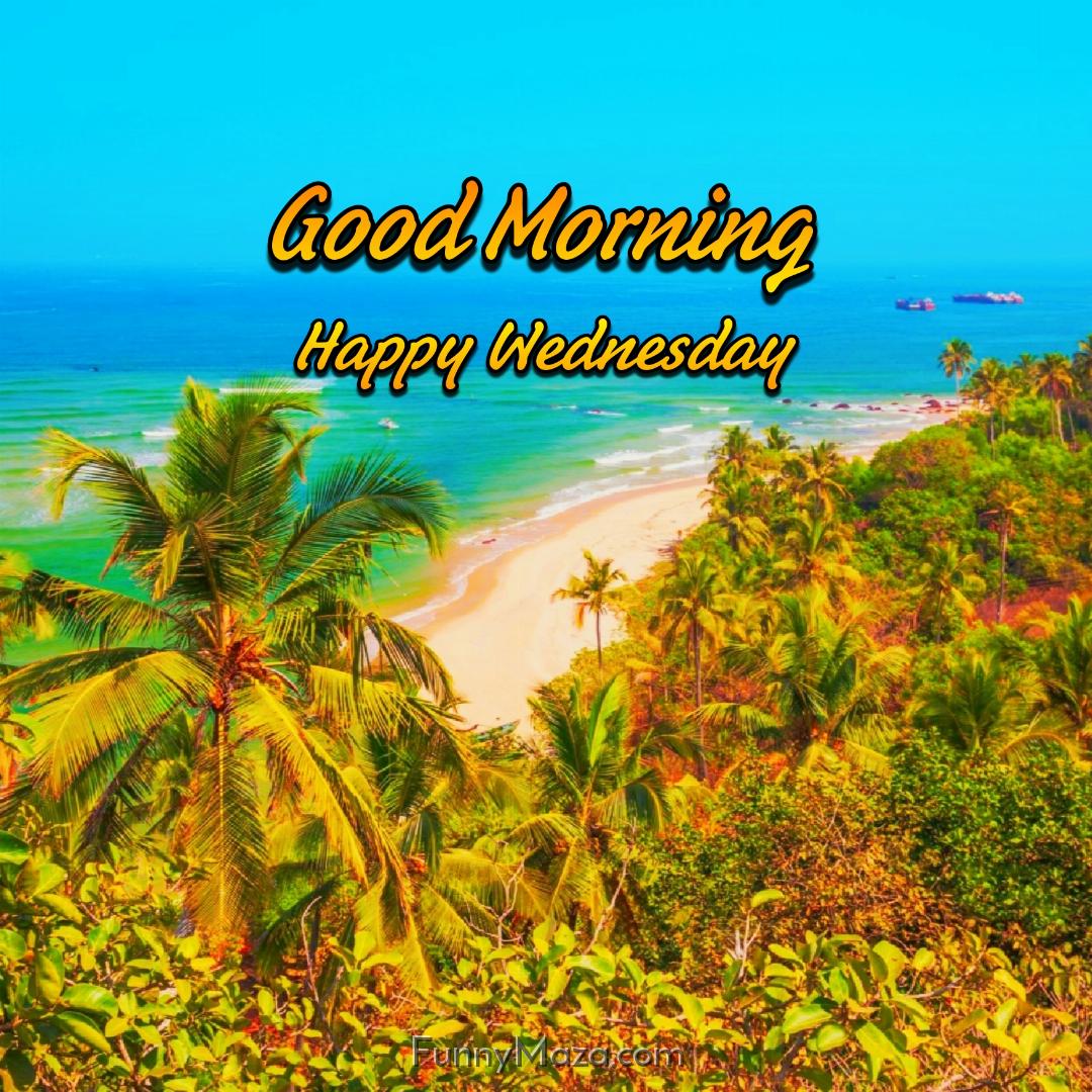 Good Morning Happy Wednesday Beach Wallpaper