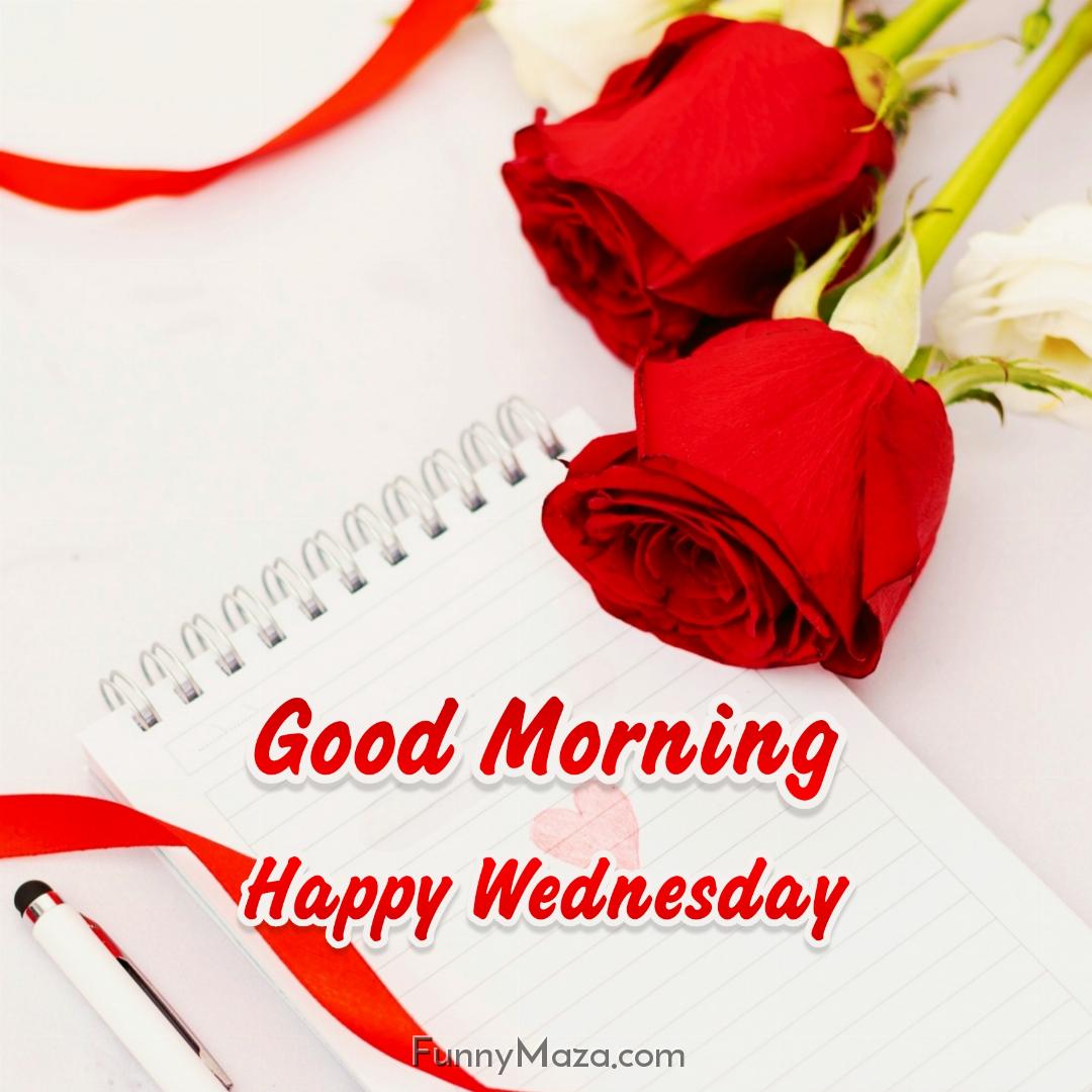 Good Morning Happy Wednesday Rose Love Wallpaper