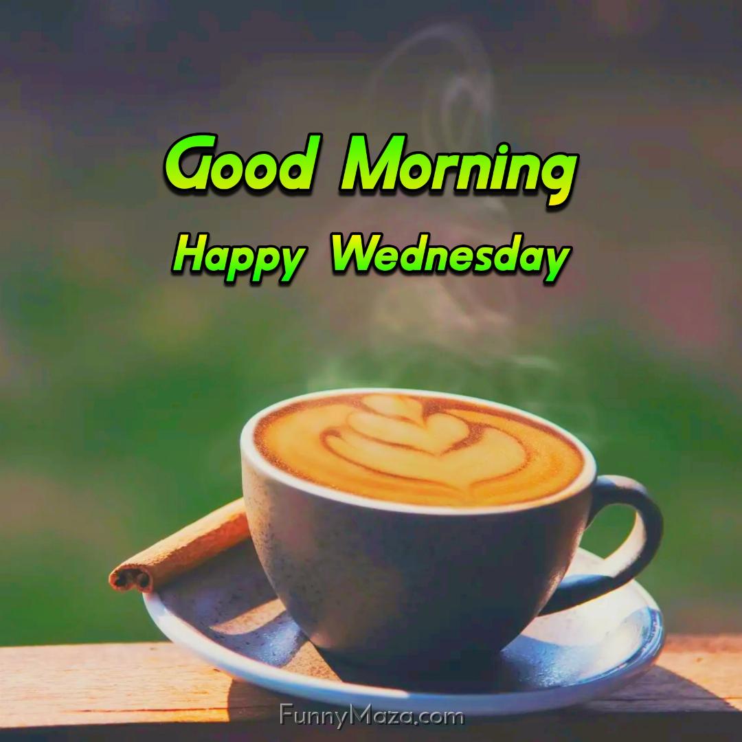 New Good Morning Happy Wednesday Coffee Images 2024 HD Download