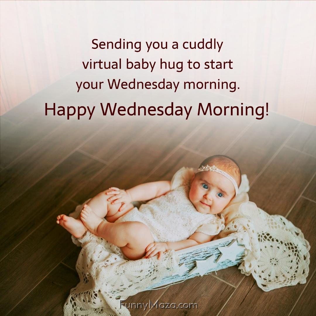 Sending you a cuddly virtual baby hug to start your Wednesday