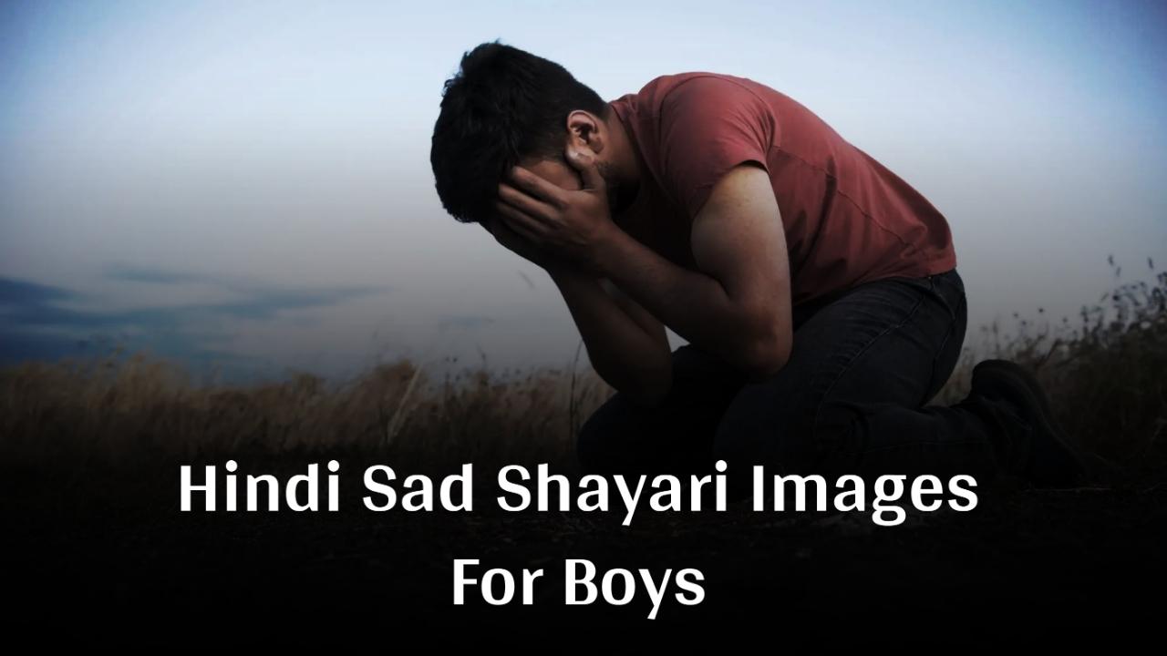 Hindi Sad Shayari Images For Boys